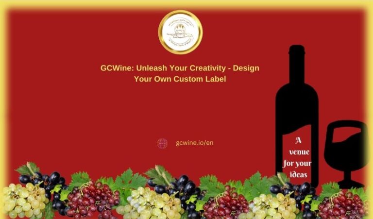 GCWine: Unleash Your Creativity – Design Your Own Custom Label!